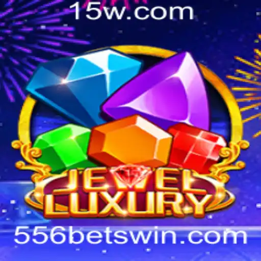 JewelLuxury: Descubra o Brilho do Novo Jogo de Apostas 556bet