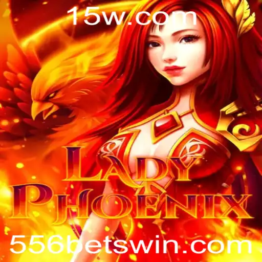 LadyPhoenix: Uma Imersão no Universo de 556bet